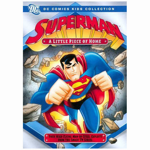 Superman Movies - Superman Animated Series: A Little Piece of Home